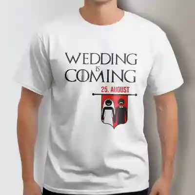 Tricou personalizat pentru petrecerea burlacilor - Wedding is coming