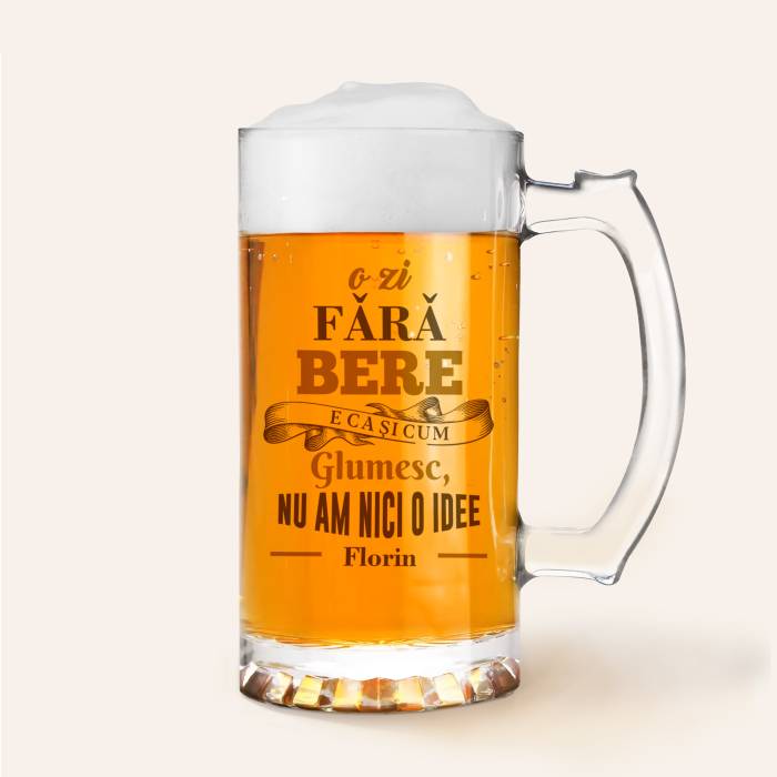 Halba de bere personalizata - Nicio zi fără bere