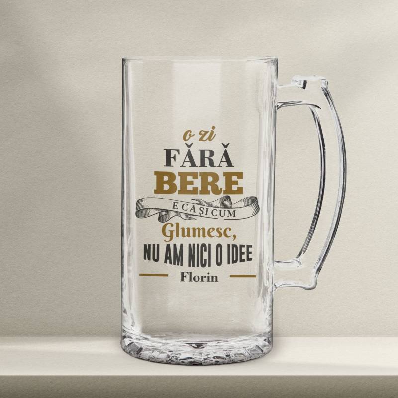 Halba de bere personalizata - Nicio zi fără bere