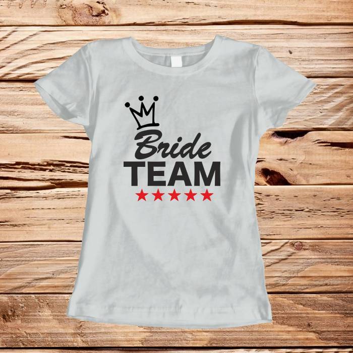 Tricou pentru burlacite personalizat - Bride Team