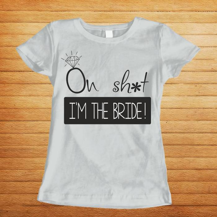 Tricou personalizat pentru petrecerea burlacitelor - I'm the bride