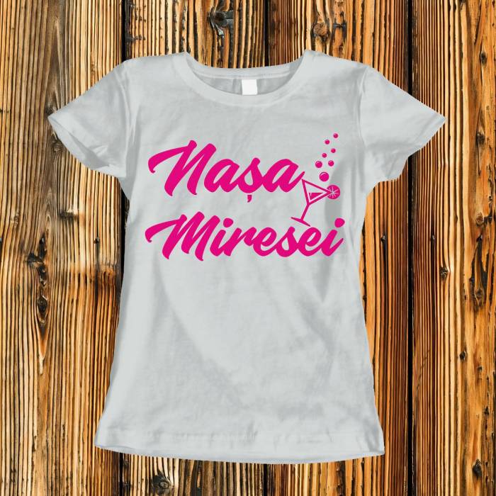 Tricou personalizat pentru petrecerea burlacitelor - Nasa miresei