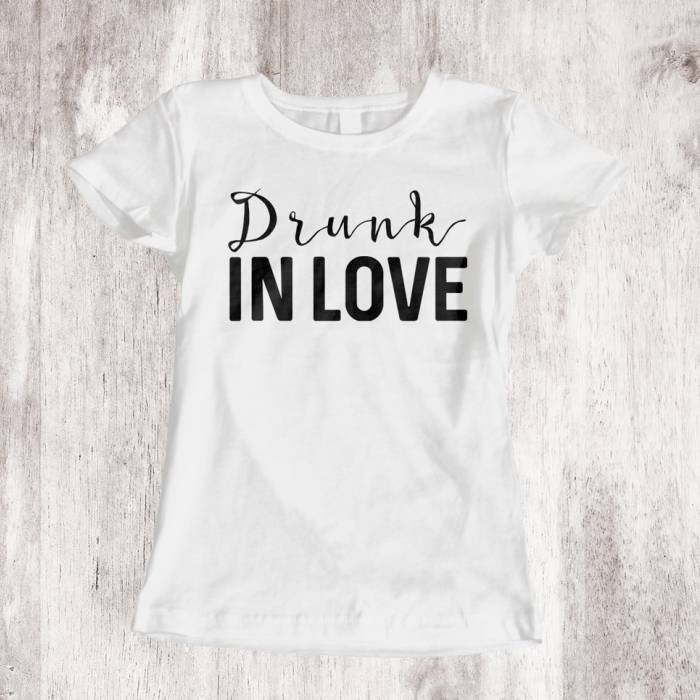 Tricou pentru burlacite personalizat - Drunk in love
