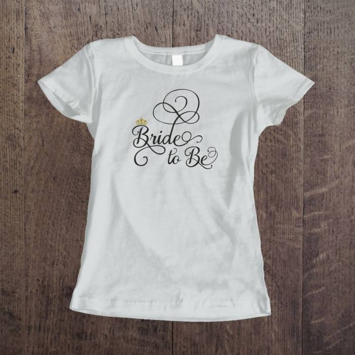 Tricou personalizat pentru petrecerea burlacitelor - Bride to be