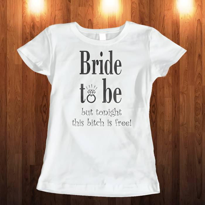 Tricou personalizat pentru petrecerea burlacitelor - Bride to be