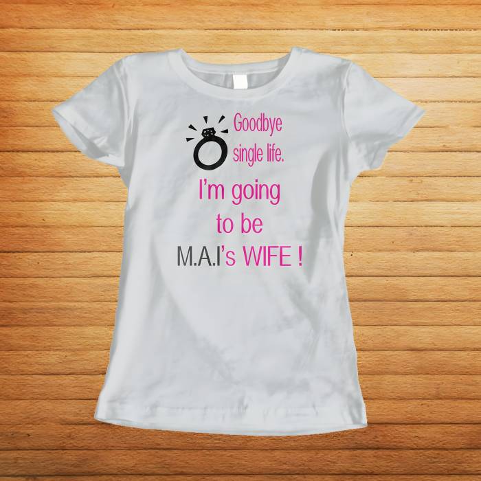 Tricou pentru mireasa personalizat - Goodbye single life