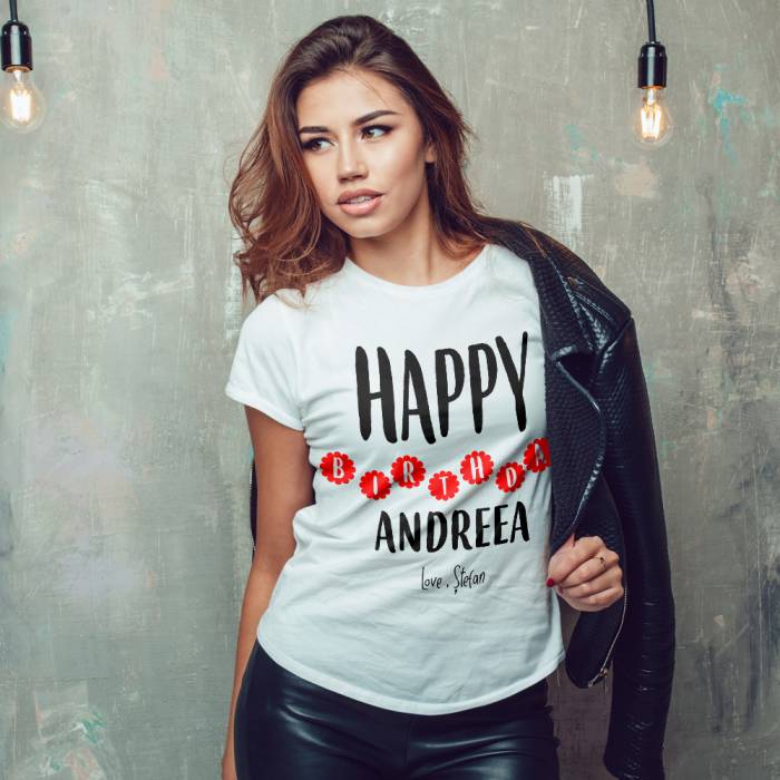 Tricou Personalizat Dama - Happy Birthday Love