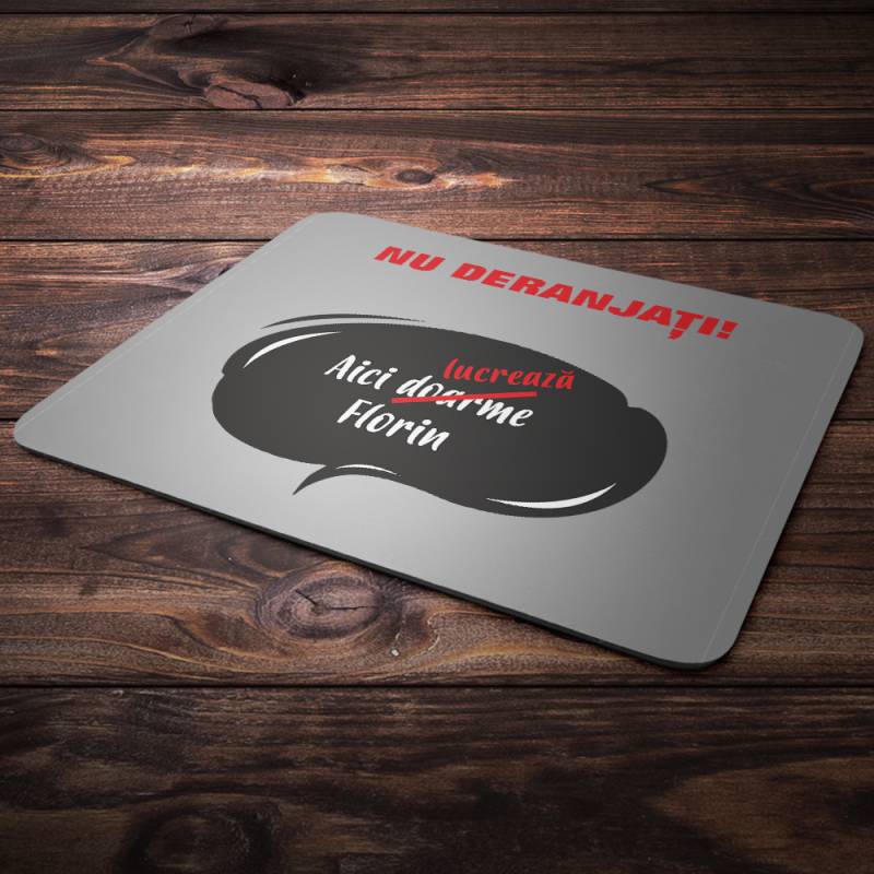 Mouse Pad Personalizat - Nu Deranjati!